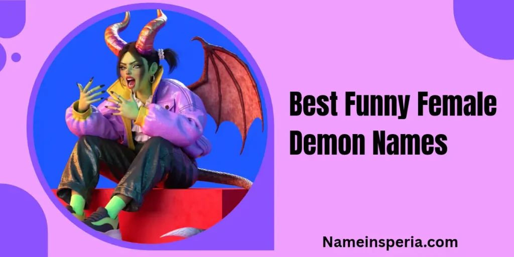Best Funny Female Demon Names